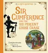 Sir Cumference and the 100 PerCent Goose Chase cover