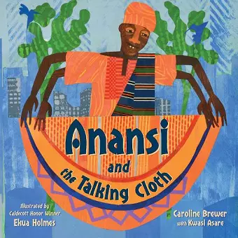 Anansi and the Talking Cloth cover