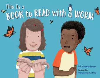 This Is a Book To Read With a Worm cover