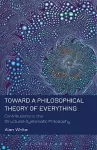 Toward a Philosophical Theory of Everything cover