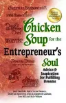 Chicken Soup for the Entrepreneur's Soul cover