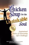 Chicken Soup for the Unsinkable Soul cover