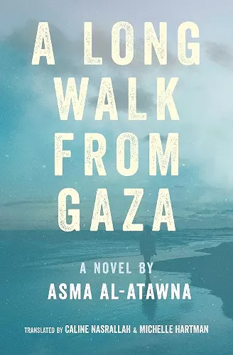 A Long Walk from Gaza cover