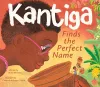 Kantiga Finds the Perfect Name cover