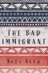 The Bad Immigrant cover