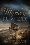 The Mystery of Ruby Lode cover
