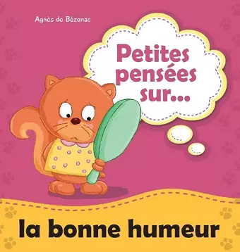 Petites pensées sur la bonne humeur cover