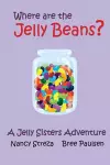 Where are the Jelly Beans? cover