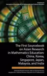 The First Sourcebook on Asian Research in Mathematics Education cover