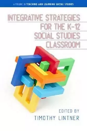 Integrative Strategies for the K-12 Social Studies Classroom cover