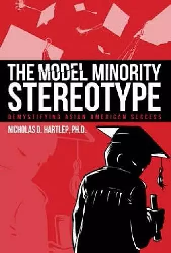 The Model Minority Stereotype cover