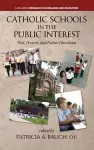 Catholic Schools and the Public Interest cover