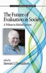 The Future of Evaluation in Society cover