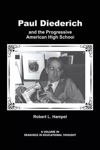 Paul Diederich and the Progressive American High School cover