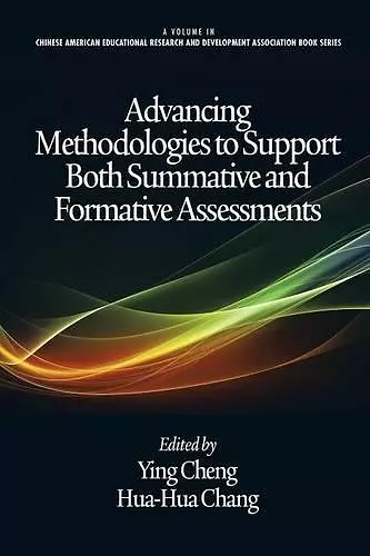 Advancing Methodologies to Support Both Summative and Formative Assessments cover