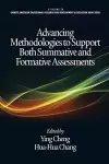 Advancing Methodologies to Support Both Summative and Formative Assessments cover