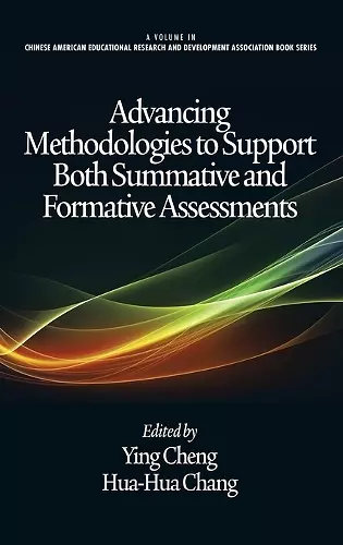 Advancing Methodologies to Support Both Summative and Formative Assessments cover