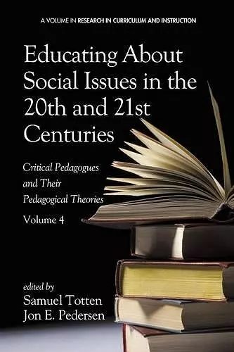 Educating About Social Issues in the 20th and 21st Centuries, Volume 4 cover