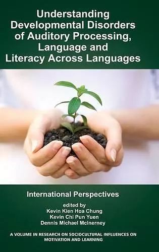 Understanding Developmental Disorders of Auditory Processing, Language and Literacy Across Languages cover