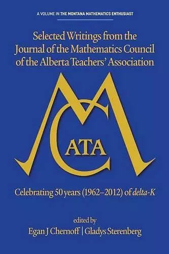 Selected writings from the Journal of the Mathematics Council of the Alberta Teachers' Association cover