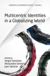 Multicentric Identities in a Globalizing World cover