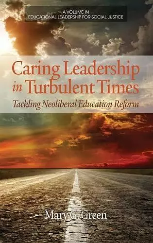 Caring Leadership in Turbulent Times cover