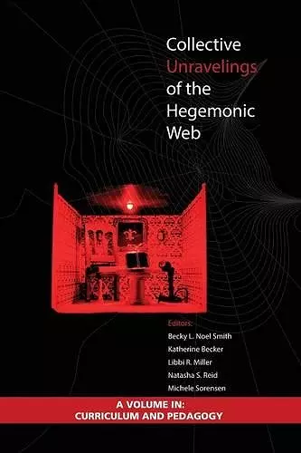 Collective Unravelings of the Hegemonic Web cover