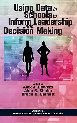 Using Data in Schools to Inform Leadership and Decision Making cover