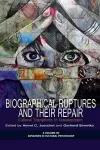 Biographical Ruptures and Their Repair cover