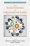 The Social Dynamics of Organizational Justice cover
