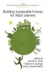 Building Sustainable Futures for Adult Learners cover