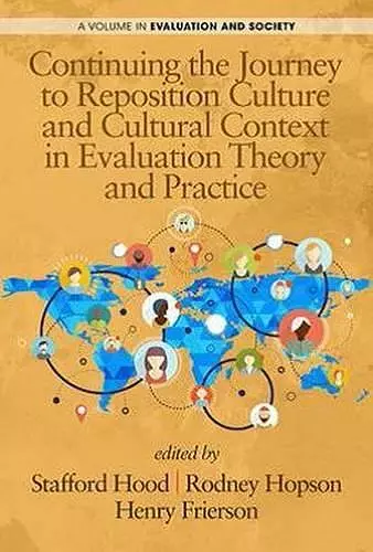 Continuing the Journey to Reposition Culture and Cultural Context in Evaluation Theory and Practice cover