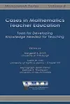 Cases in Mathematics Teacher Education cover