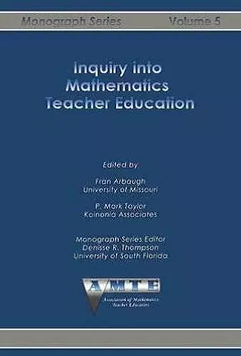 Inquiry into Mathematics Teacher Education cover