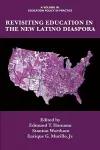 Revisiting Education in the New Latino Diaspora cover