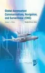 Global Aeronautical Communications, Navigation, and Surveillance (CNS): v. 1 cover