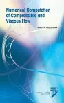 Numerical Computation of Compressible and Viscous Flow cover