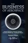 The Business of Aerospace cover