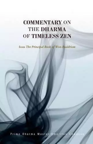 Commentary on the Dharma of Timeless Zen cover