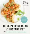 Quick Prep Cooking with Your Instant Pot cover