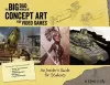 The Big Bad World of Concept Art for Video Games cover