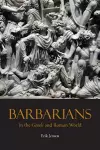 Barbarians in the Greek and Roman World cover