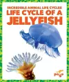 Life Cycle of a Jellyfish cover