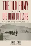 The Old Army in the Big Bend of Texas cover