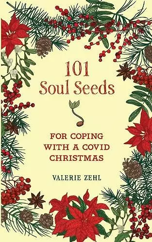 101 Soul Seeds for Coping with a Covid Christmas cover