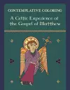 A Celtic Experience of the Gospel of Matthew (Contemplative Coloring) cover