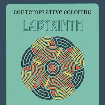 Labyrinth (Contemplative Coloring) cover