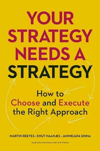 Your Strategy Needs a Strategy cover