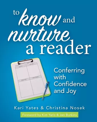 To Know and Nurture a Reader cover