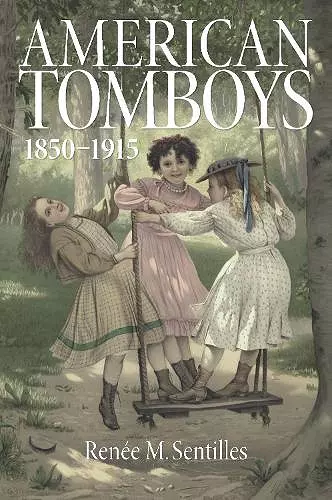 American Tomboys, 1850-1915 cover
